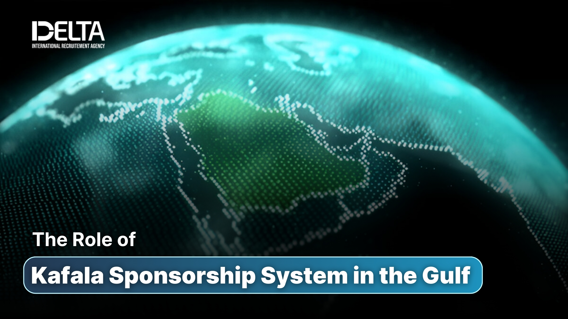 The Role of Kafala Sponsorship System in the Gulf